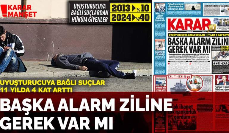 Uyuşturucuya bağlı suçları 11 yılda 4 kat arttı: Başka alarm ziline gerek var mı
