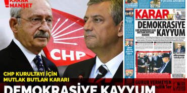 CHP Kurultayı için Mutlak Butlan kararı: Demokrasiye kayyum