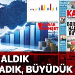 Borç aldık harcadık büyüdük