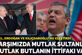 Özel, Erdoğan ve Kılıçdaroğlu’nu eleştirdi: Karşımızda mutlak sultanla mutlak butlanın ittifakı var