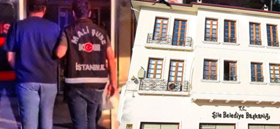 Şile Belediyesi’ne 3. Dalga Operasyon: 16 Şüpheli Gözaltına Alındı