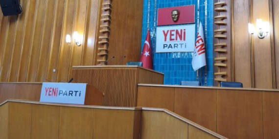 YENİ Parti’nin grup toplantı günü belirlendi