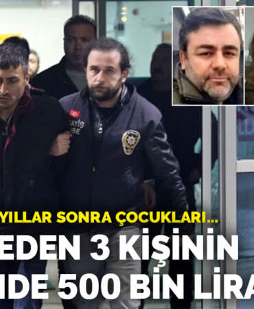 Önce babaları, yıllar sonra çocukları… Aynı aileden 3 kişinin ölümünde 500 bin lira iddiası