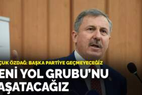 Selçuk Özdağ: Yeni Yol Grubu’nu yaşatacağız