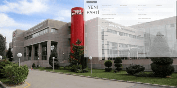 TÜRKPATENT’e Dikkat Çeken Başvuru: ‘Yeni Parti’ Detayı Kulisleri Hareketlendirdi