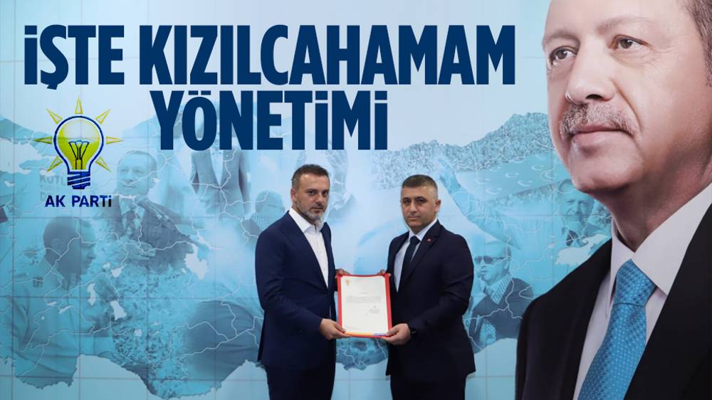 Ak Parti Kızılcahamam İlçe Yönetimi Belli Oldu