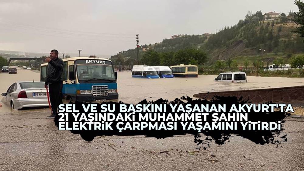 Akyurt’ta Bir Kişi Elektrik Çarpması Sonucu Yaşamını Yitirdi!