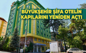 Ankara Büyükşehir Belediyesinin Şifa Oteli Başkentliler Için Yeniden Hizmette