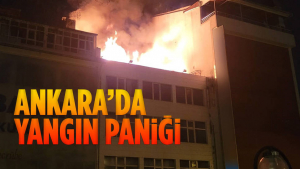 Ankara’da 4 Katlı Binanın Çatısı Alev Alev Yandı