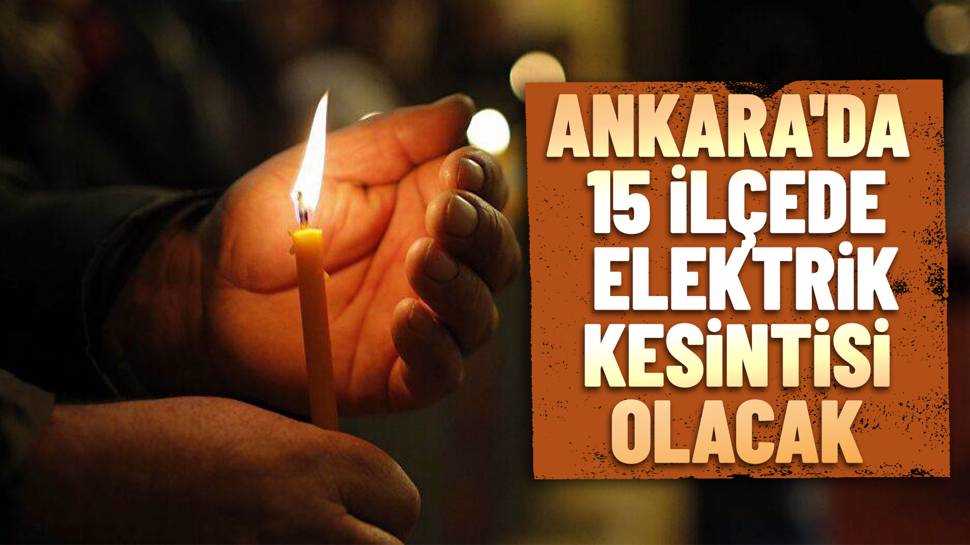 Ankara’da Planlı Elektrik Kesintisi