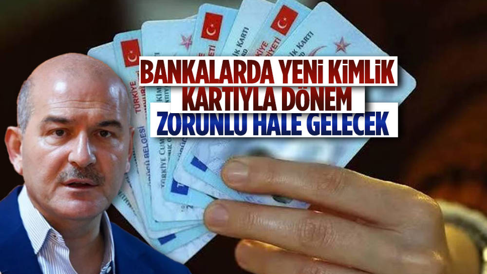 Bankalarda Yeni Kimlik Kartı Zorunlu Olacak