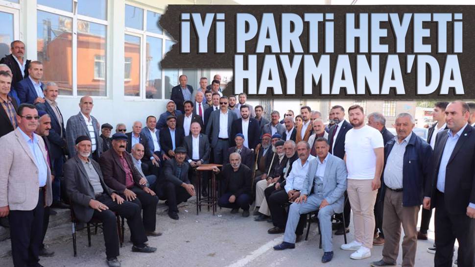 İyi̇ Partili Kurmaylardan Haymana’ya Ziyaret