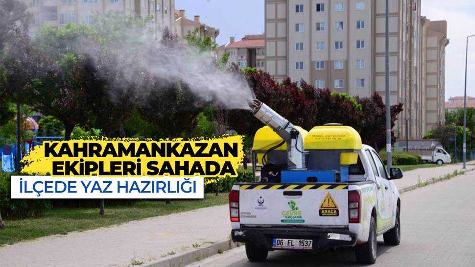 Kahramankazan’da Yaz Tedbiri!