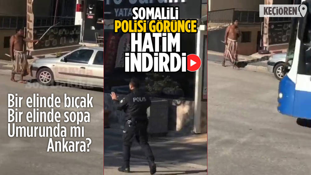 Somalili, Ankara Polisini Görünce Kur’an Okumaya Başladı