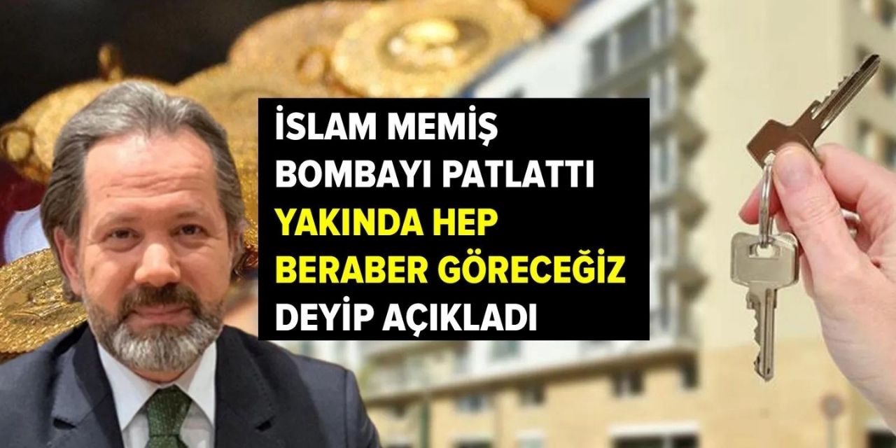 Konut almak için en doğru vakit ne zaman? İslam Memiş alacak satacaklara uyarı yaptı