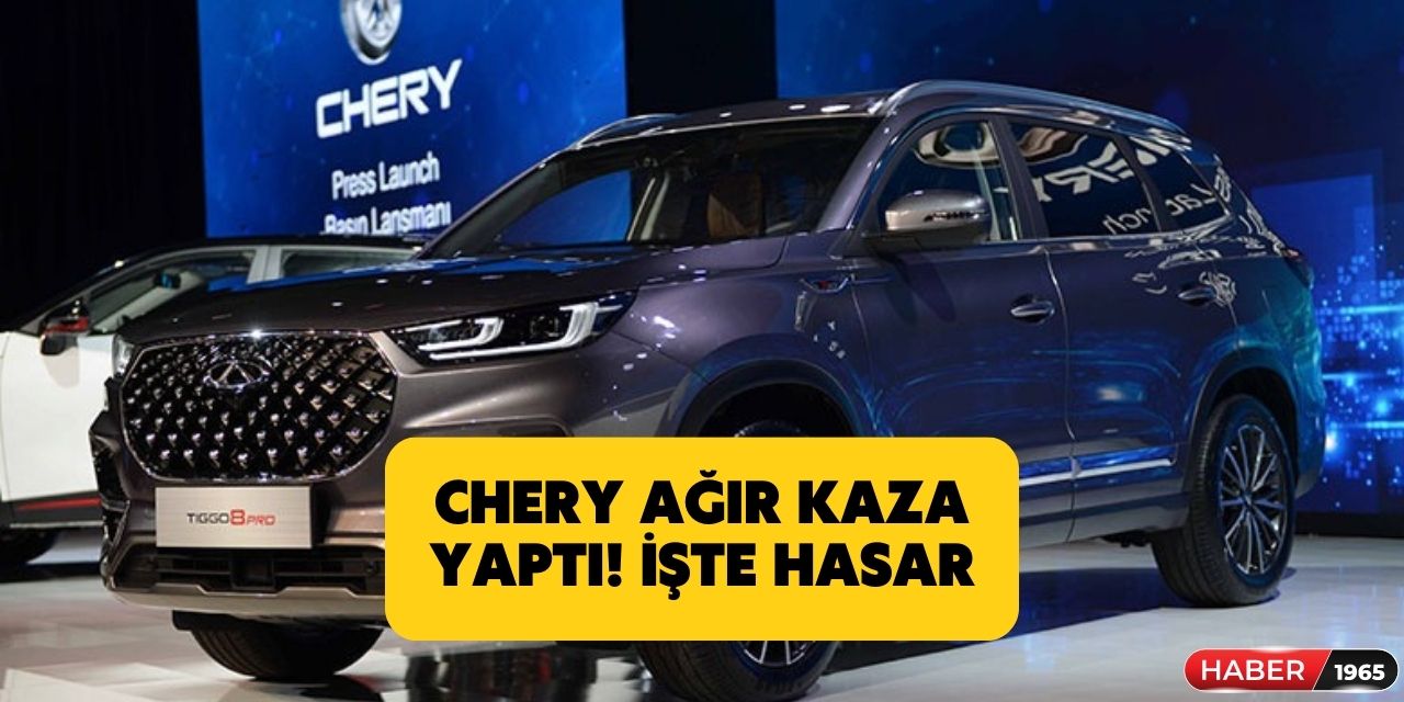 Fiyatıyla herkesin almayı düşündüğü Çin’li model Chery kazaya karıştı! İşte hasar maliyeti ve kaza görüntüsü