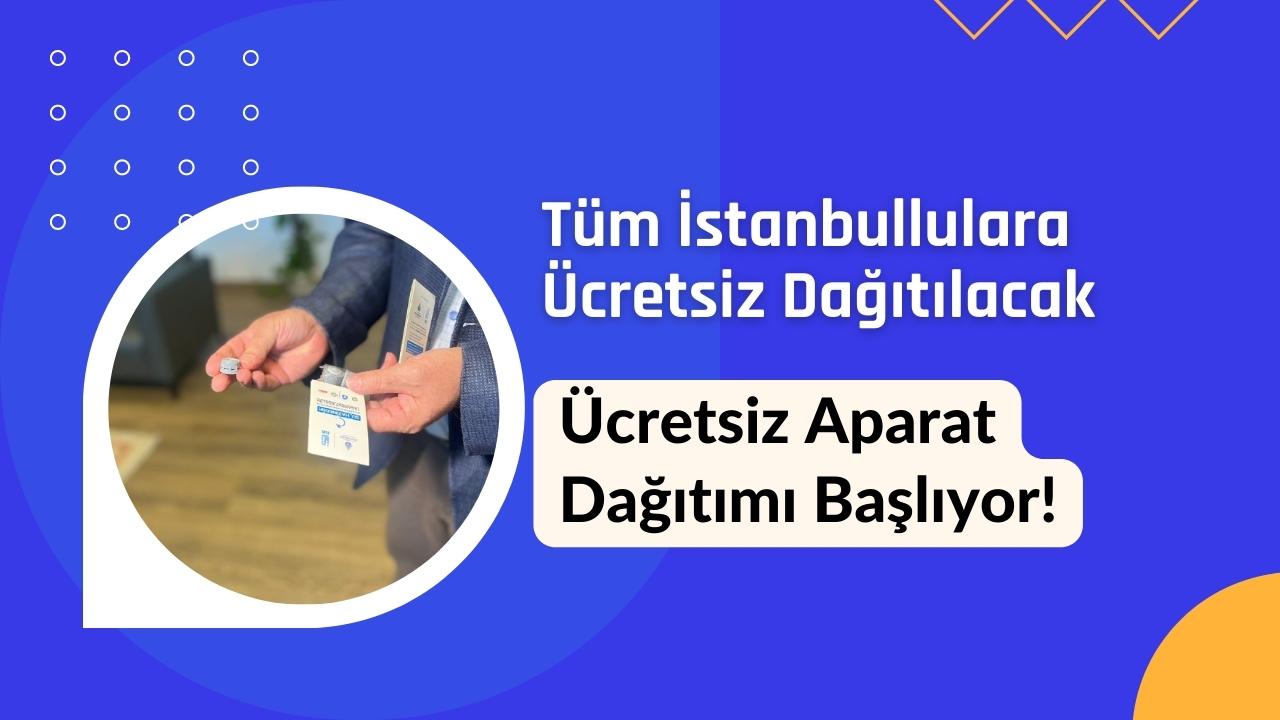 İstanbul’da Su Tasarrufu İçin Ücretsiz Aparat Dağıtımı Başlıyor!