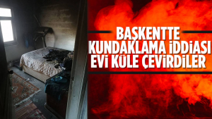 Ankara’da Kimliği Belirsiz Kişiler Evi Kundakladı