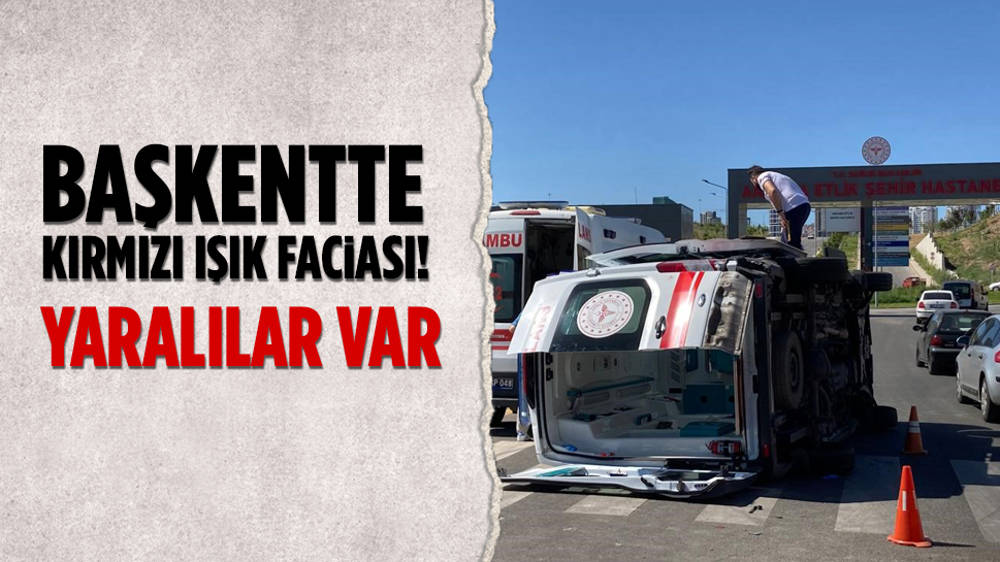 Ankara’da Kırmızı Işık Ihlali Ölümle Burun Buruna Getirdi