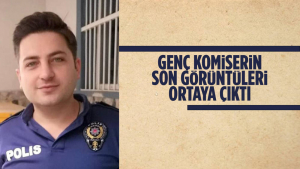 Hayatını Kaybeden Genç Komiser Ahmet Özkan’ın Son Görüntüleri Ortaya Çıktı