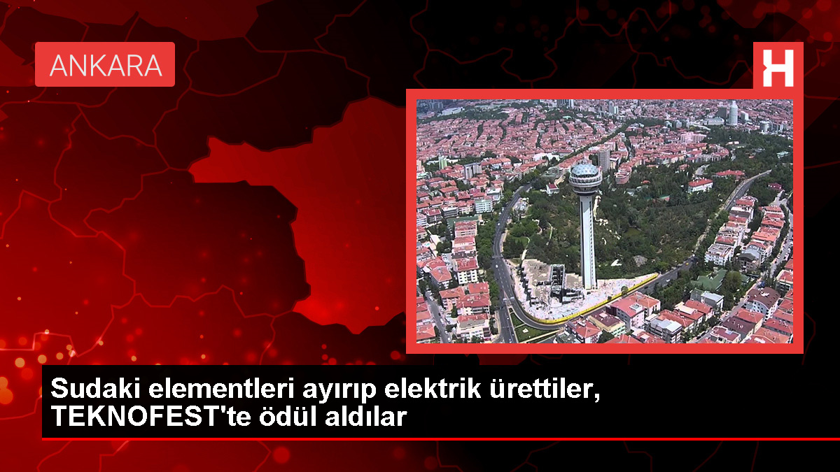 Sudaki elementleri ayırıp elektrik ürettiler, TEKNOFEST’te ödül aldılar