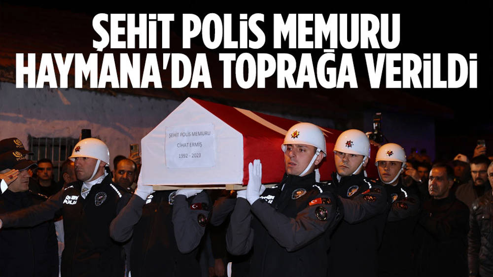 Ankaralı Şehit Polis, Haymana’da Toprağa Verildi