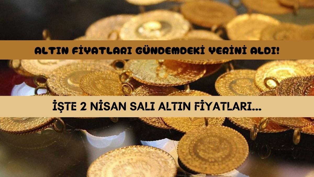 Seçim sonrasında gözler altına dikildi! Hem gram hem çeyrek yerinde durmuyor: İşte 2 Nisan altın fiyatları…