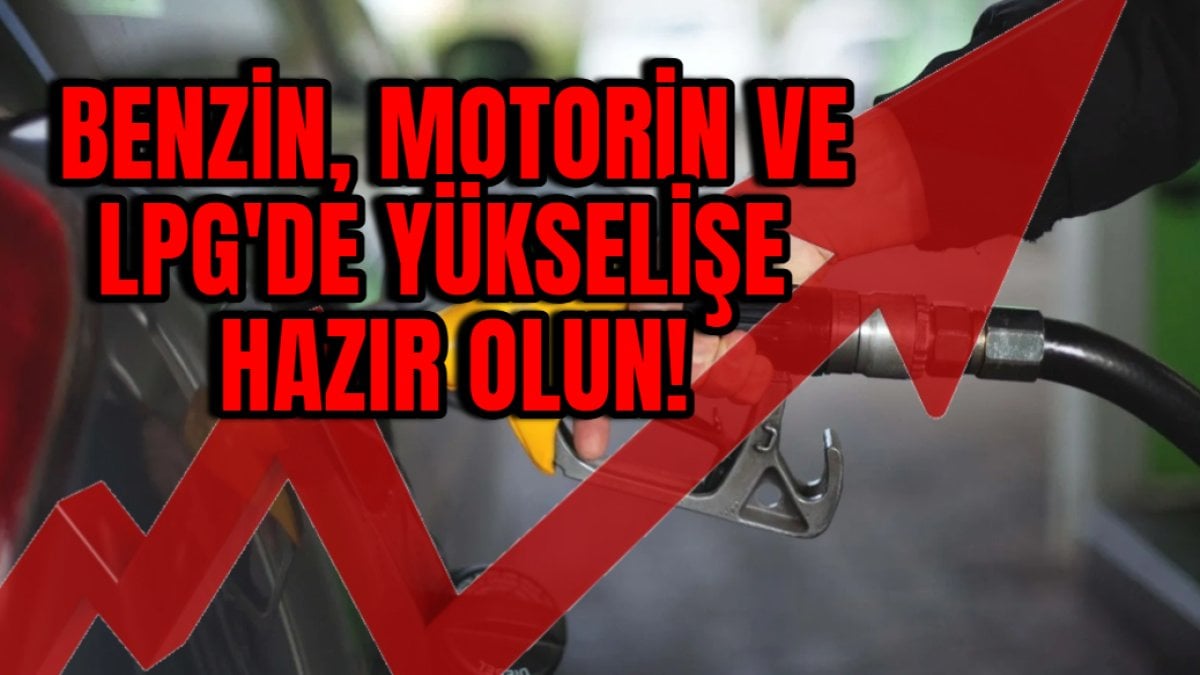 Petrol fiyatlarında aylar sonra bir ilk yaşandı: Benzin, motorin ve LPG’de yükselişe hazır olun!