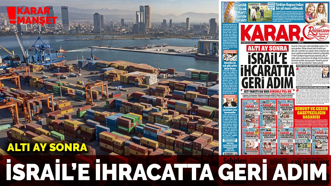 İsrail’e ihracatta geri adım