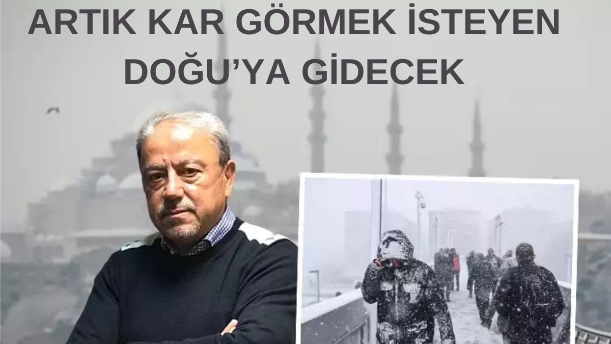 İstanbul’a artık kar yağmayacak! Orhan Şen’den kötü haber: Kar görmek isteyen İstanbullu Doğu’ya gidecek