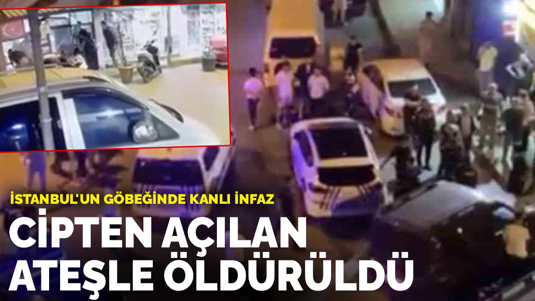 İstanbul’un göbeğinde kanlı infaz: Cipten açılan ateşle öldürüldü