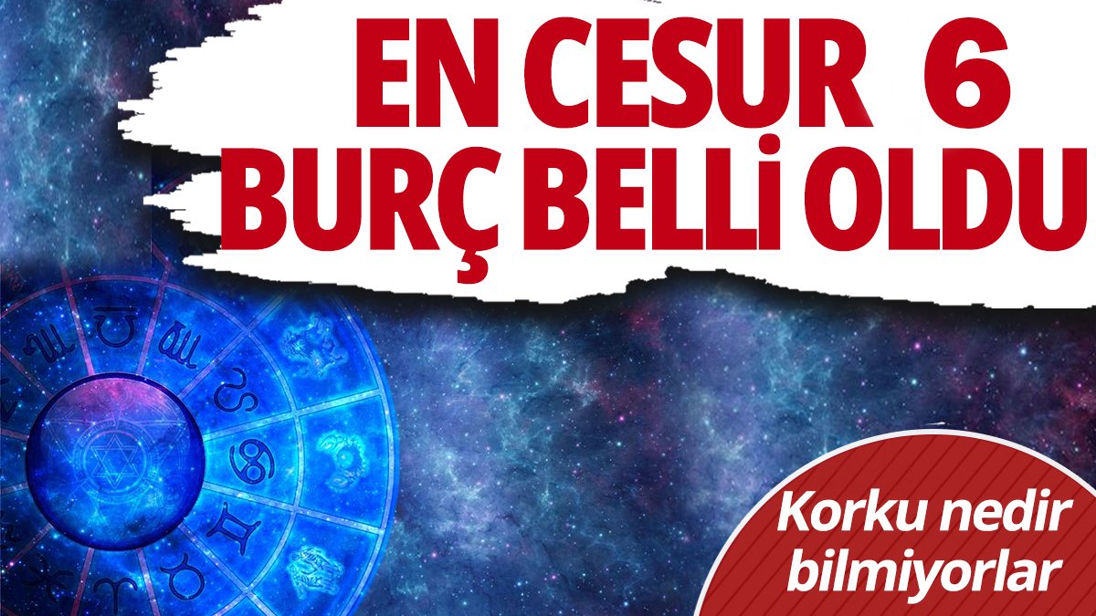 Bu burçların asla kimseden korkusu yok! İşte şövalye kadar cesur burçlar: Sakın onları korkuturum diye düşünmeyin