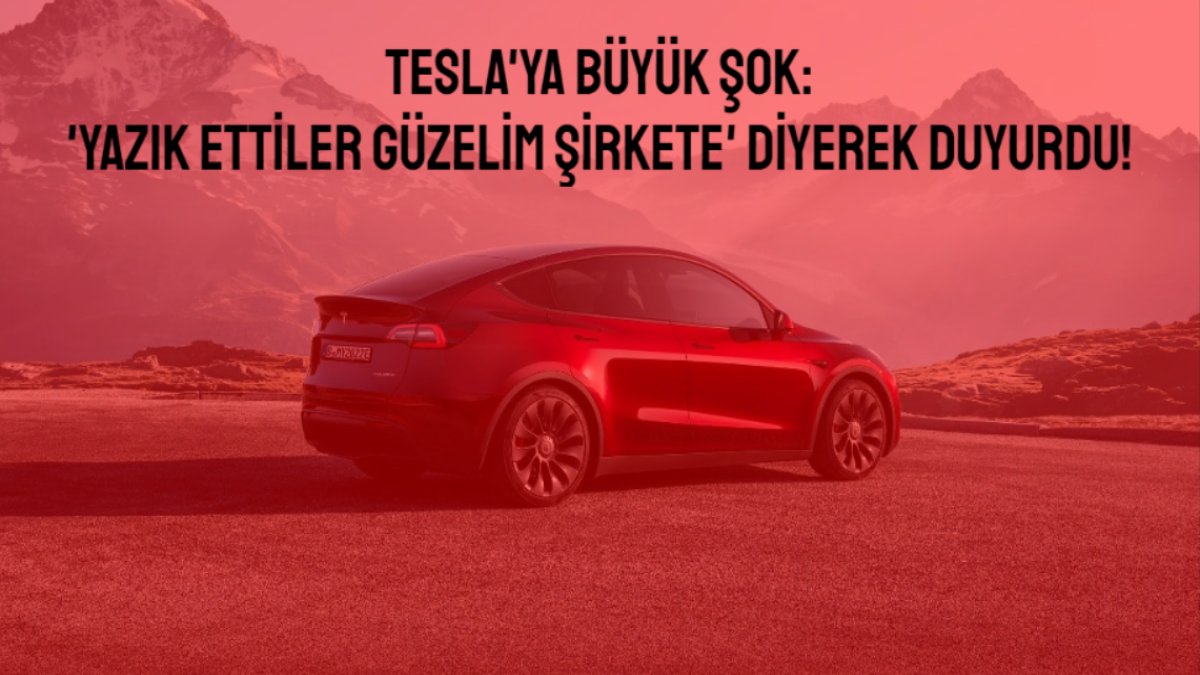 Tesla’ya büyük şok! Kötü haberi ‘Yazık ettiler güzelim şirkete’ diyerek duyurdu