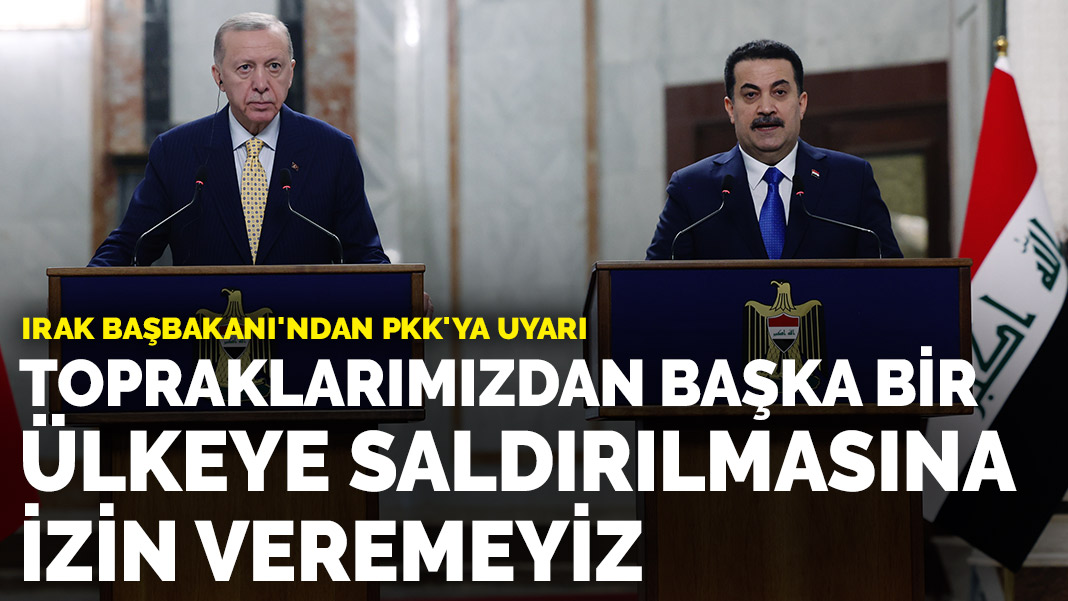 Irak Başbakanı’ndan PKK’ya uyarı: Topraklarımızdan başka bir ülkeye saldırılmasına izin veremeyiz