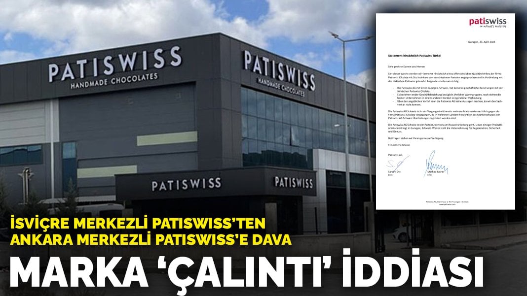 ‘Marka çalıntı’ demişlerdi: İsviçre merkezli Patiswiss’ten ‘tokat’ gibi cevap: Meğer dava açmışlar…