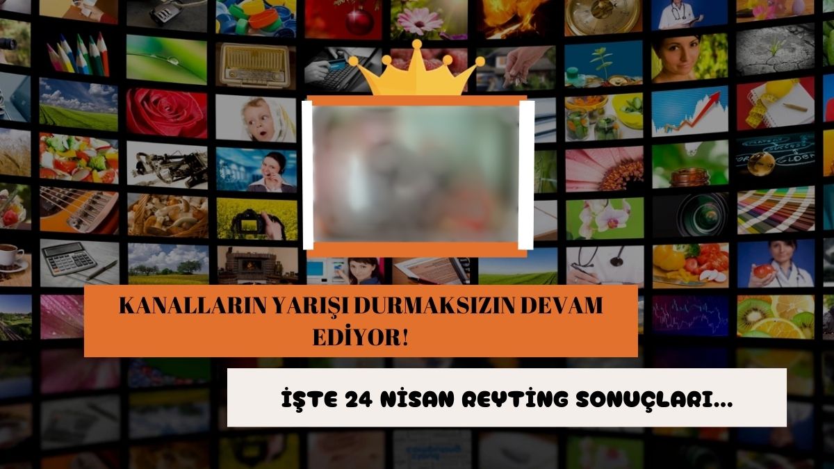 Reyting yarışları devam ediyor! Kanallar resmen kızıştı… Peki birinci kim oldu? İşte 23 Nisan reyting sonuçları