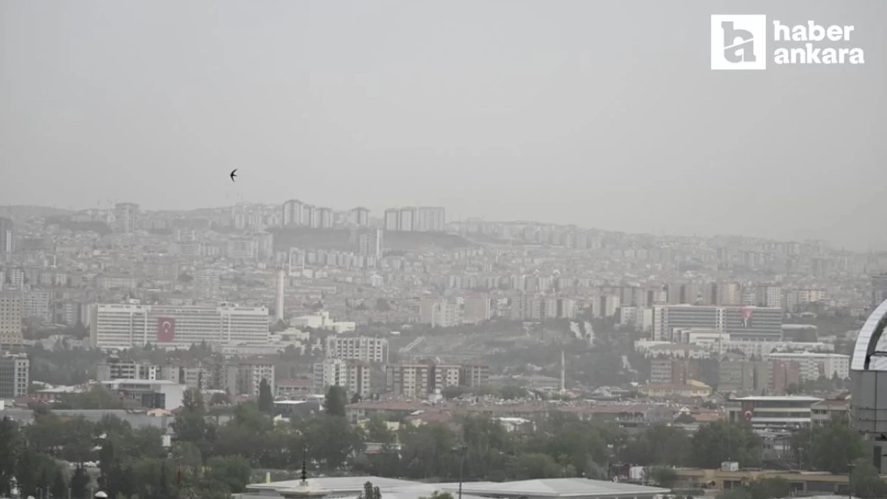 Toz taşınımı devam ediyor mu, bugün Ankara’da hava nasıl olacak?