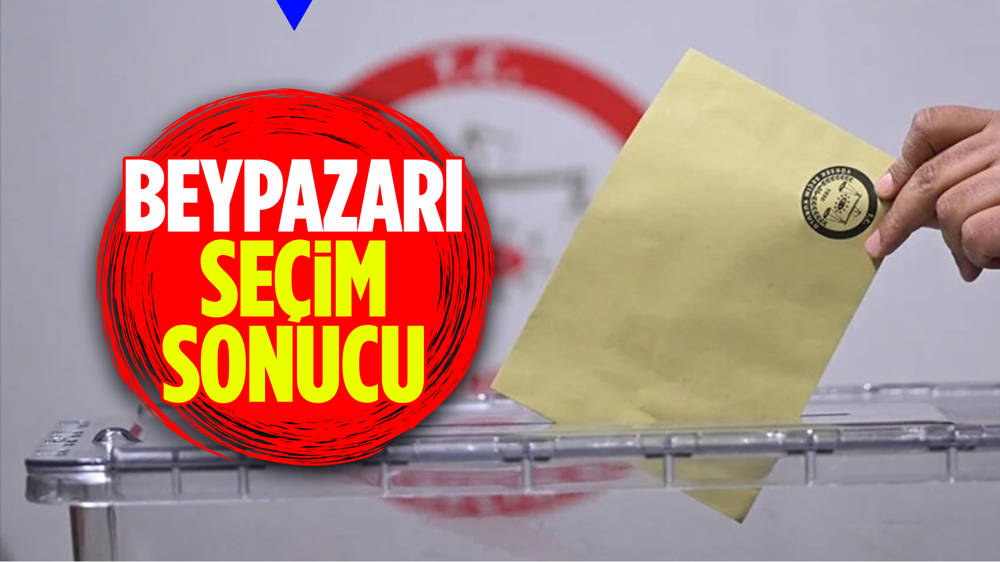 31 Mart 2024 Seçimleri Beypazarı’nda Oy Dağılımı