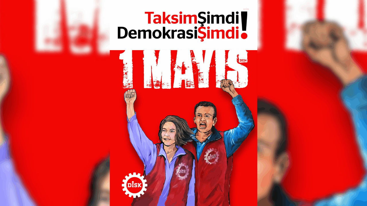 DİSK’ten 1 Mayıs bildirisi