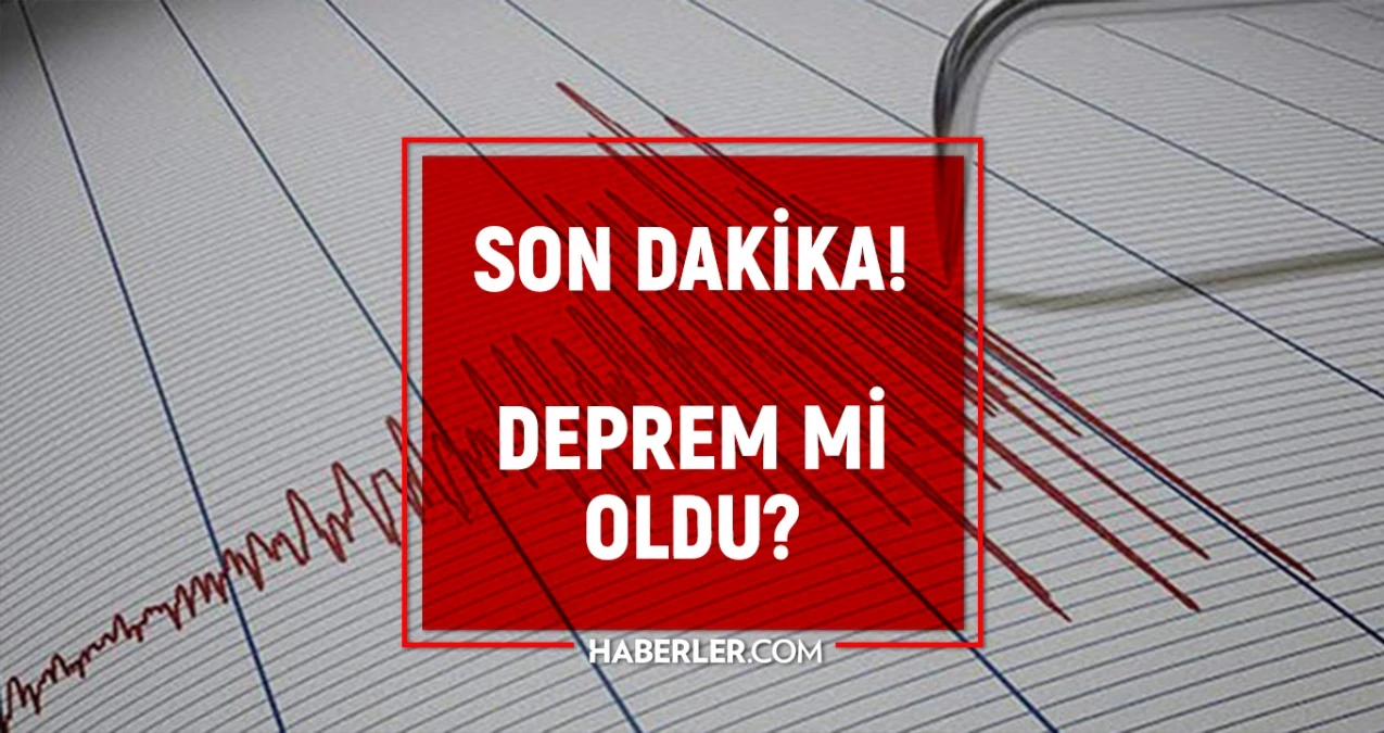 Dün gece deprem oldu mu? İzmir’de, İstanbul’da, Ankara’da deprem mi oldu? 18 Nisan dün gece deprem mi oldu?