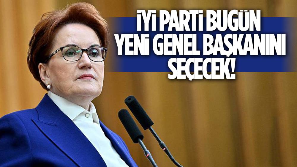 İyi̇ Parti’de Kurultay Günü!