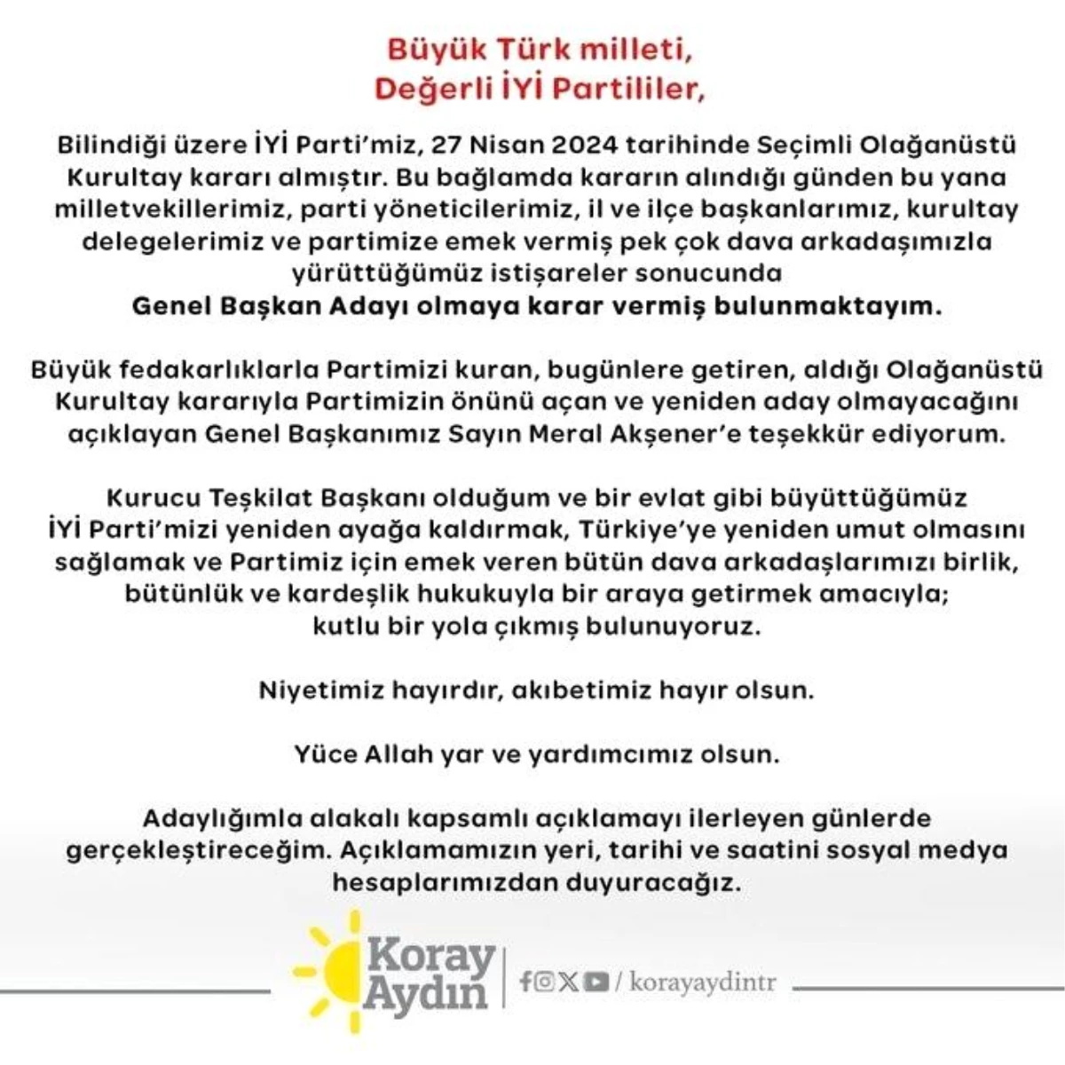 Koray Aydın İYİ Parti Genel Başkanlığına aday olduğunu açıkladı