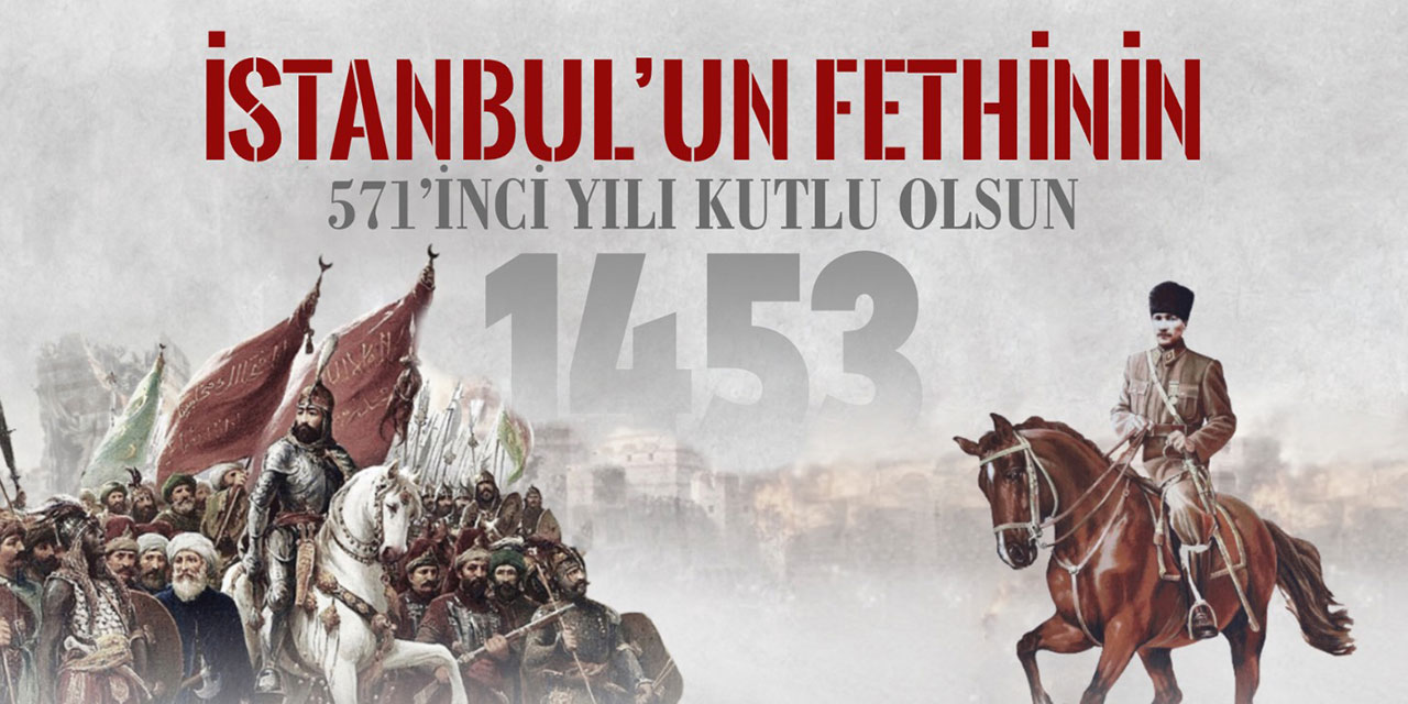 Ankara ilçe belediye başkanlarından  İstanbul’un Fethi’nin 571. yıl dönümü mesajı!