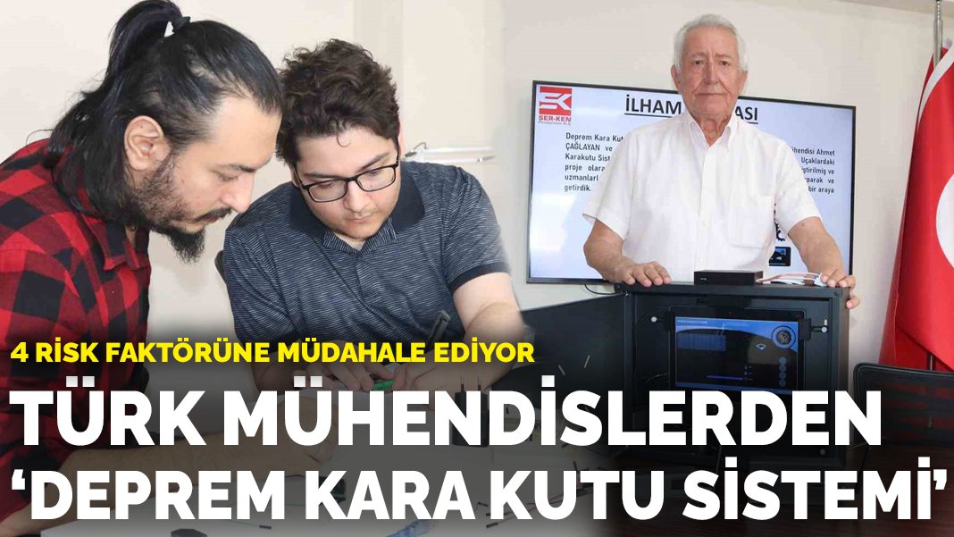 Türk mühendislerden ‘Deprem Kara Kutu Sistemi’: Dört risk faktörüne müdahale ediyor