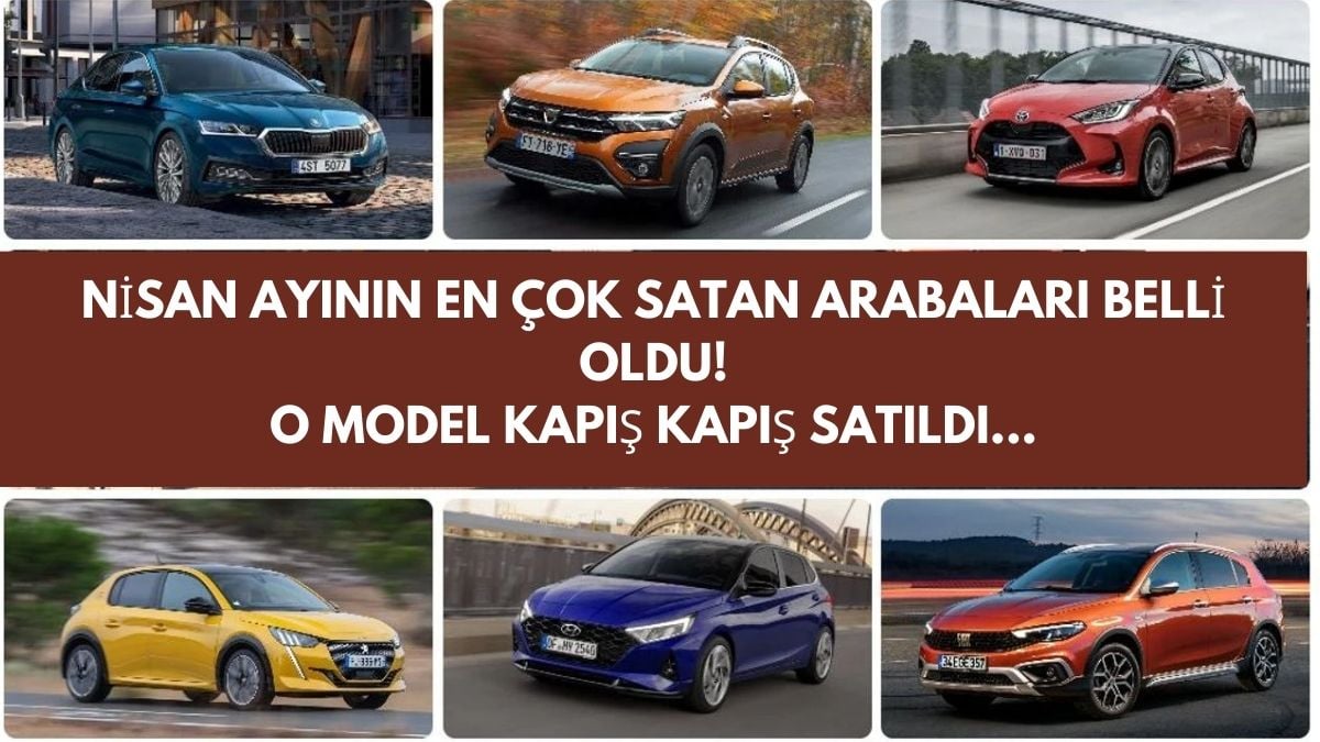 Nisan ayının en ucuz otomobilleri: O sedan model Türkiye’de kapış kapış satıldı, fiyatı ise…