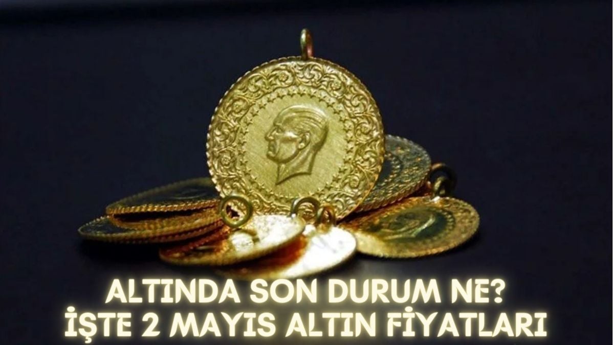 Yatırımcıların gözü altın fiyatlarında! Altın düşüyor mu? Gram altın ne kadar oldu? İşte 2 Mayıs altın fiyatları