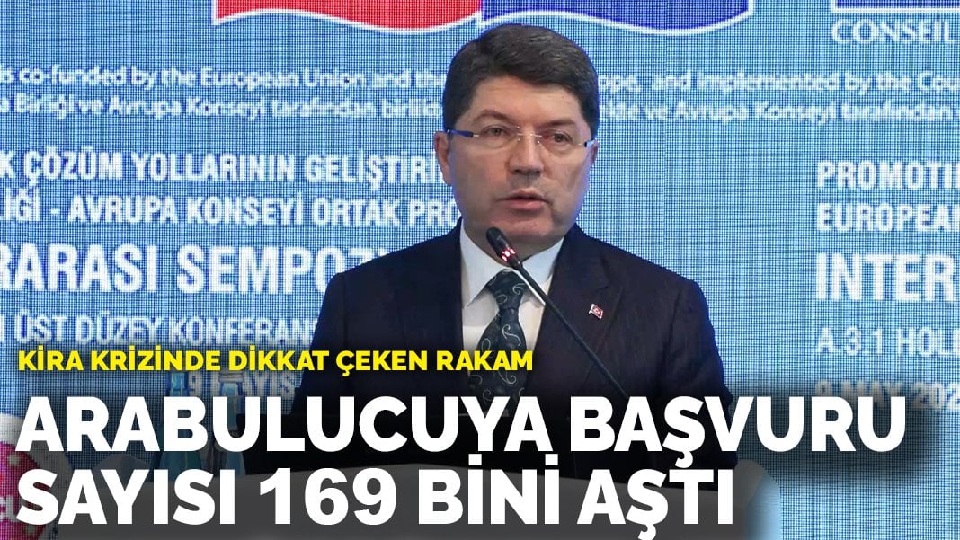 Kira krizinde dikkat çeken rakam! Arabulucuya başvuru sayısı 169 bini aştı