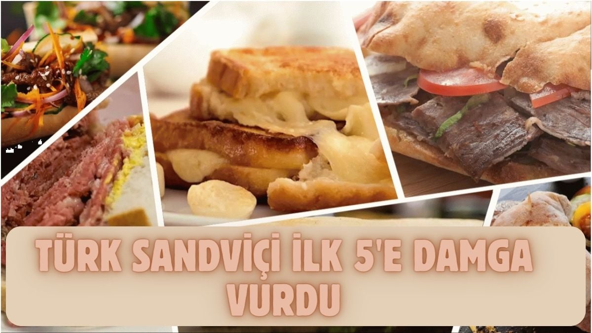 Taste Atlas Türk lezzetini yine es geçemedi! Dünyanın en iyi sandviçleri: O lezzetimiz 1’inciliği zorladı