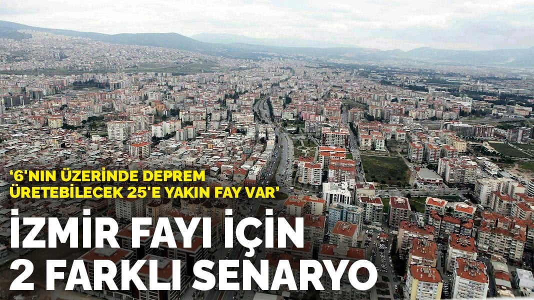 İzmir Fayı için 2 farklı senaryo: Prof. Dr. Sümer: 6’nın üzerinde deprem üretebilecek 25’e yakın fay var