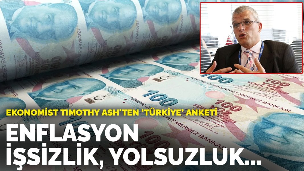 Timothy Ash’ten ‘Türkiye’ anketi: En büyük ekonomik problem ne? Gözler yarın saat 11’de…